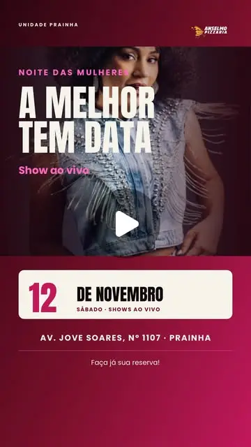 Última Noite das Mulheres na Anselmo Pizzaria