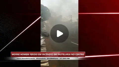 Homem morre após incêndio em pastelaria no Centro